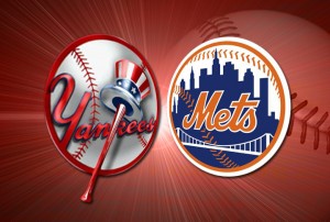 Yankees and Mets